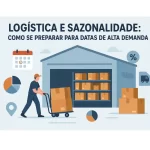 Logística e Sazonalidade